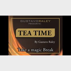Tea Time  by Gustavo Raley