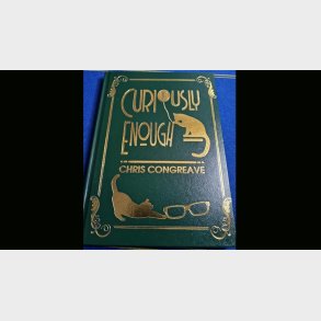 Curiously Enough by Chris Congreave