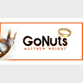 GO NUTS by Matthew Wright