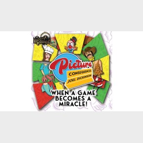 Picture Consequences by Joel Dickinson