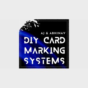 DIY Card Marking Systems by AJ and Abhinav eBook DOWNLOAD