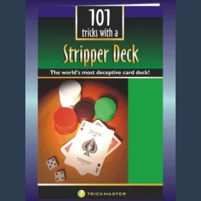 101 Tricks with a Stripper Deck