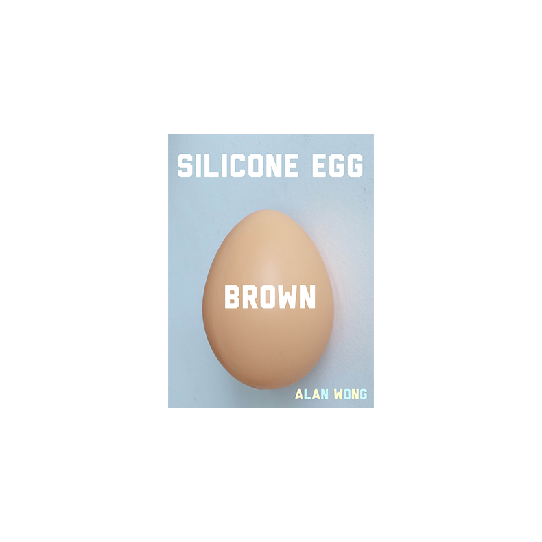 Silicone Egg by Alan Wong - Trick