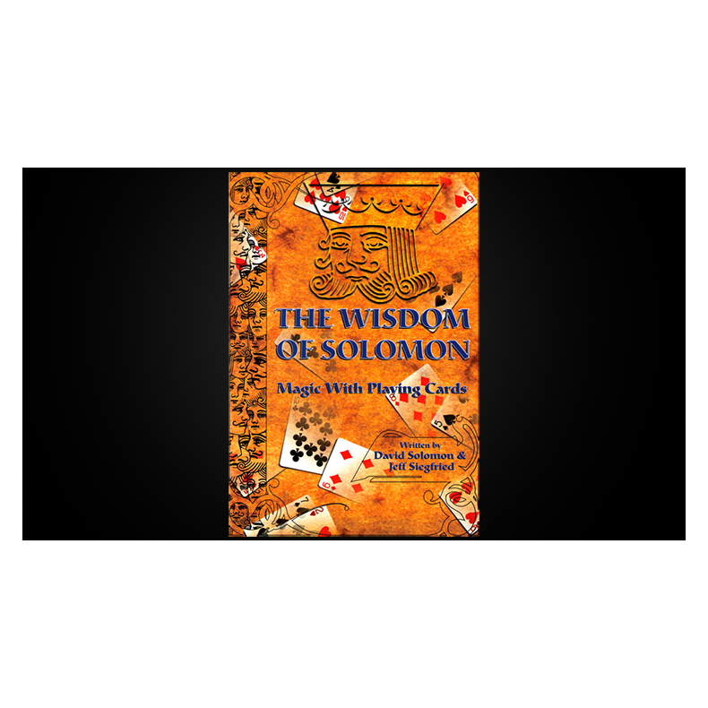 The Wisdom Of Solomon by David Solomon and Jeff Siegfried