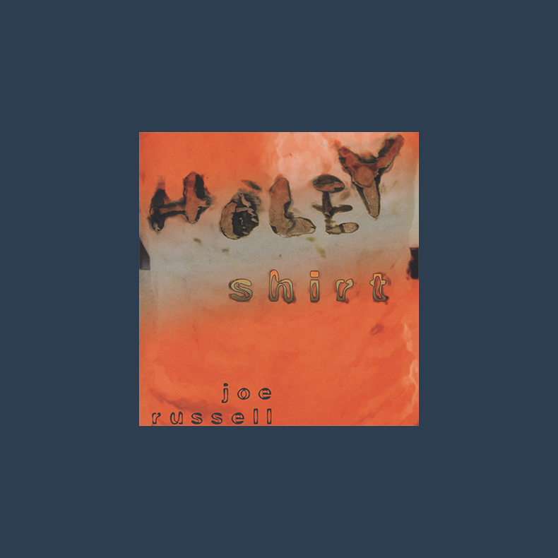 Holey Shirt by Joe Russell video DOWNLOAD