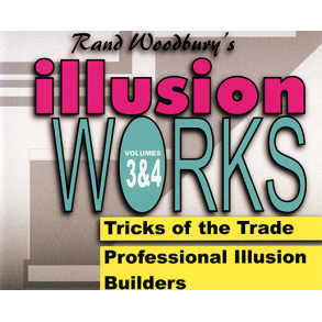Illusion Works - Volumes 3 & 4 by Rand Woodbury video DOWNLOAD