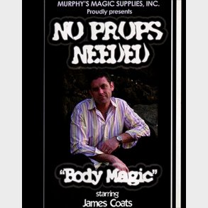 No Props Needed (Body Magic) by James Coats video DOWNLOAD