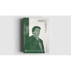 52 Lovers Through the Looking-Glass by Pepe Carroll