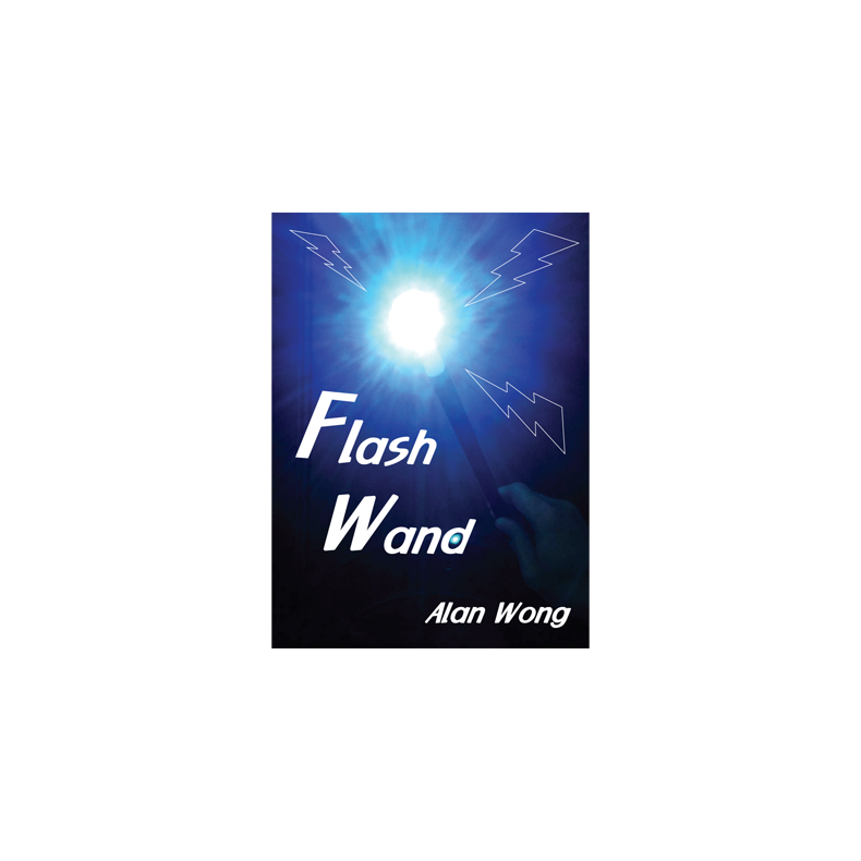 Flash Wand by Alan Wong 