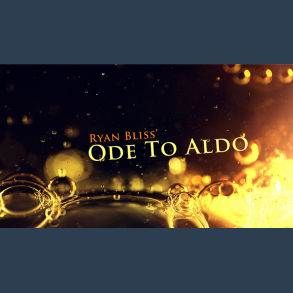 Ode To Aldo by Ryan Bliss video DOWNLOAD