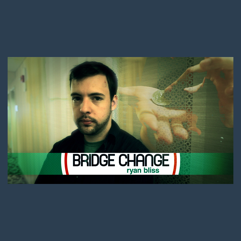 Bridge Change by Ryan Bliss video DOWNLOAD