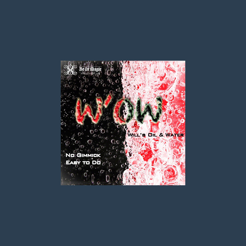 W.O.W. (Will's Oil &amp; Water) by Will - Video DOWNLOAD