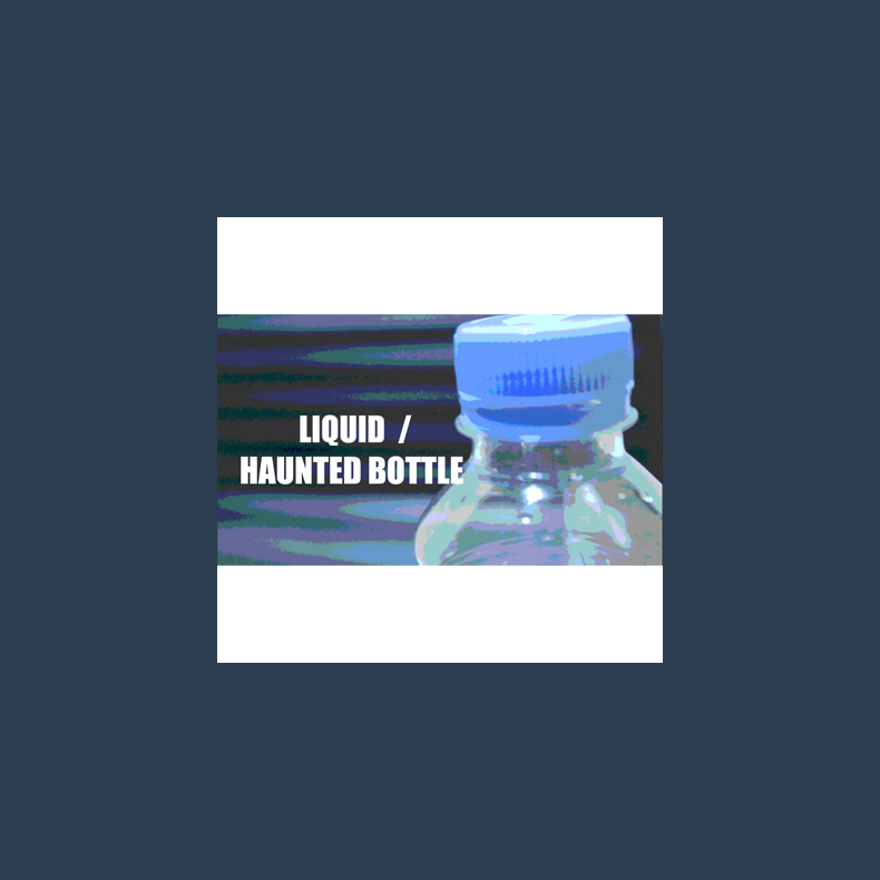 Liquid &amp; Haunted Bottle by Arnel Renegado - Video DOWNLOAD