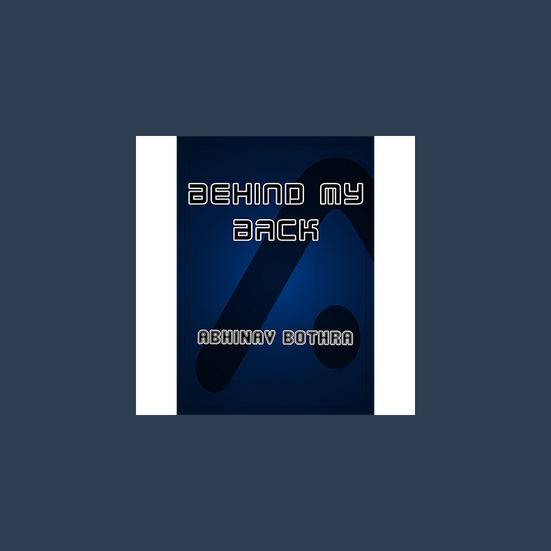Behind My Back by Abhinav Bothra - eBook DOWNLOAD