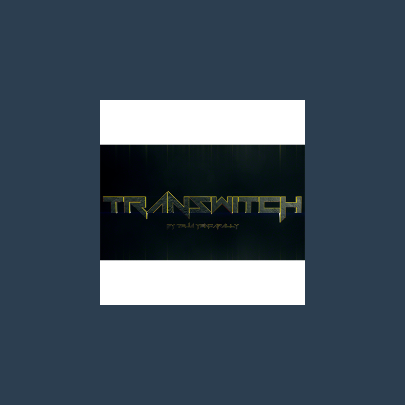 Transwitch by Teja Yendapally  -Video DOWNLOAD
