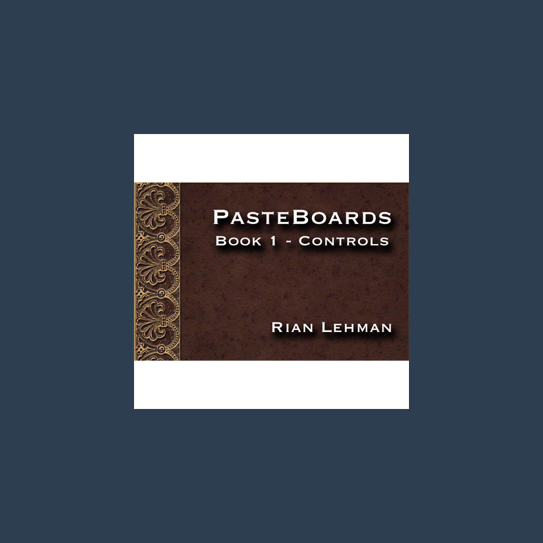 Pasteboards (Vol.1 controls) by Rian Lehman - Video DOWNLOAD