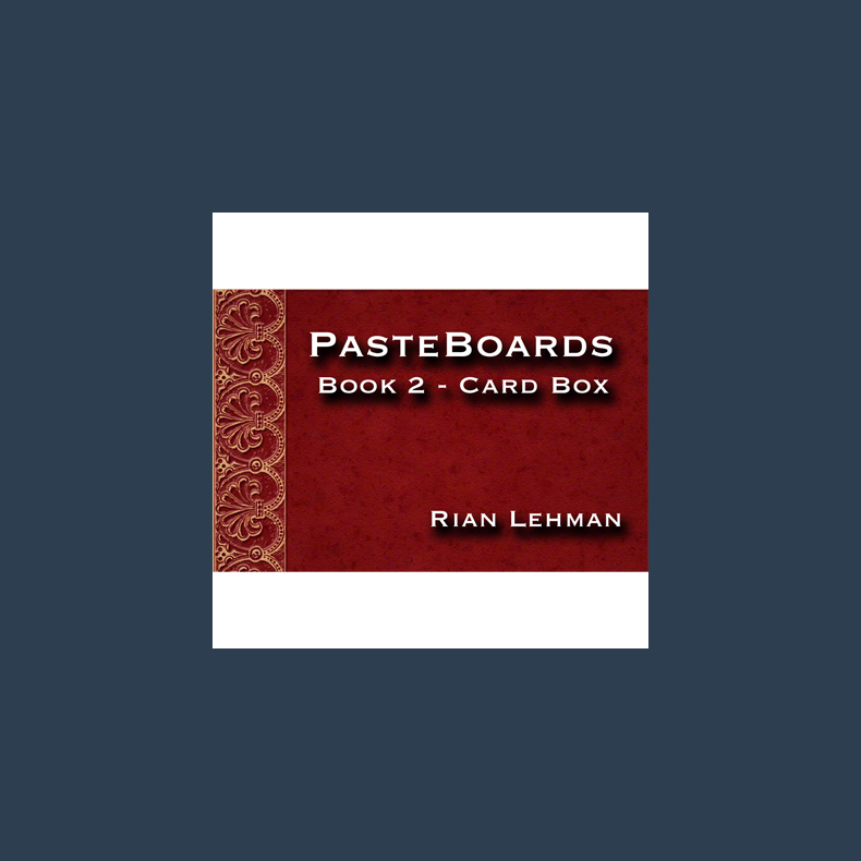 Pasteboards (Vol.2 Cardbox) by Rian Lehman - Video DOWNLOAD