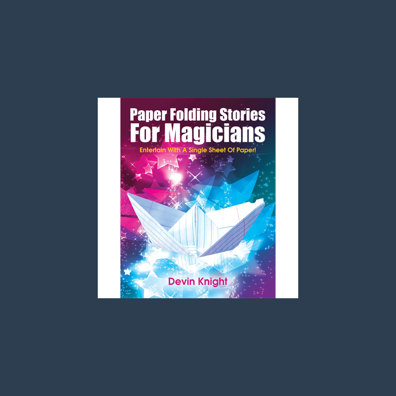 Paper Folding Stories for Magicians by Devin Knight - eBook DOWNLOAD