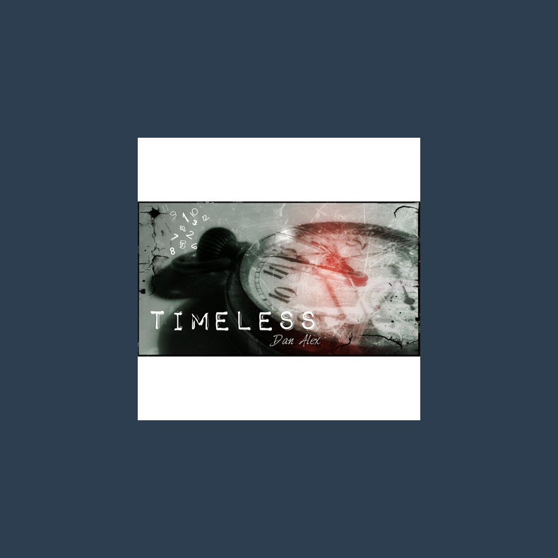 Timeless by Dan Alex - Video DOWNLOAD