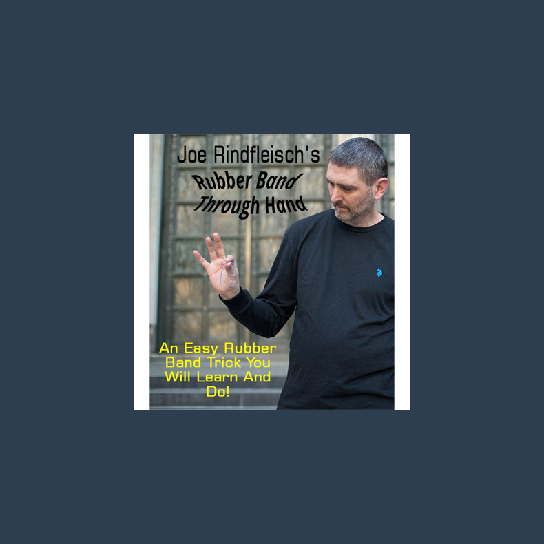 Rubber Band Through Hand by Joe Rindfleisch Video DOWNLOAD