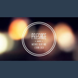 Presage by Ethan Zack &amp; Michael Blau - video DOWNLOAD