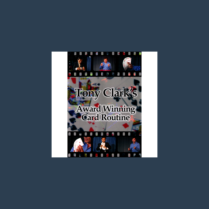 Award Winning Card Manipulations by Tony Clark - DOWNLOAD