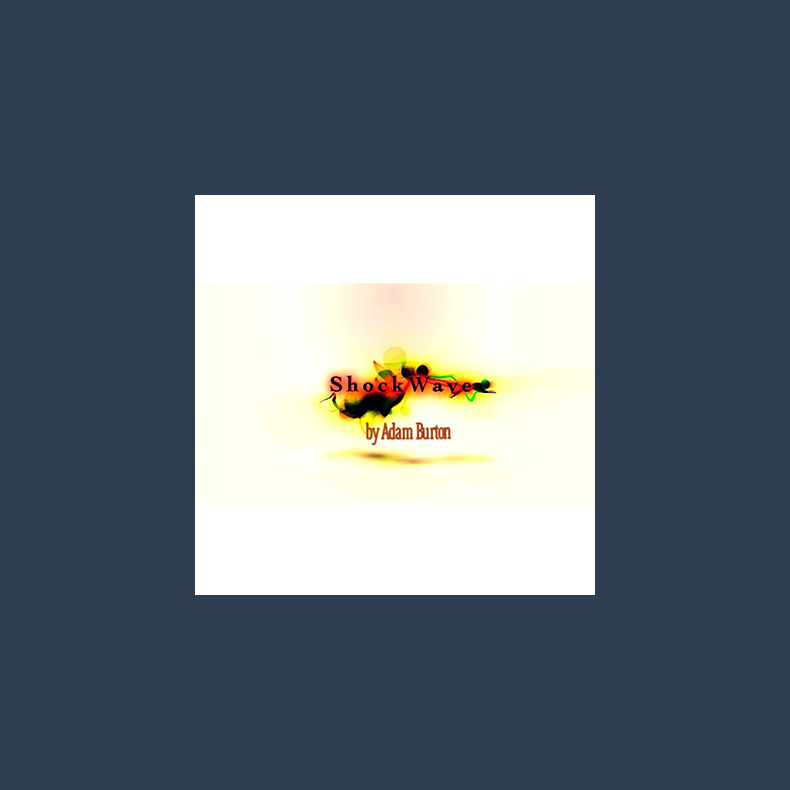 ShockWave by Adam Burton - Video DOWNLOAD