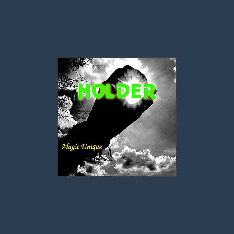 Holder by Magic Unique - Video DOWNLOAD
