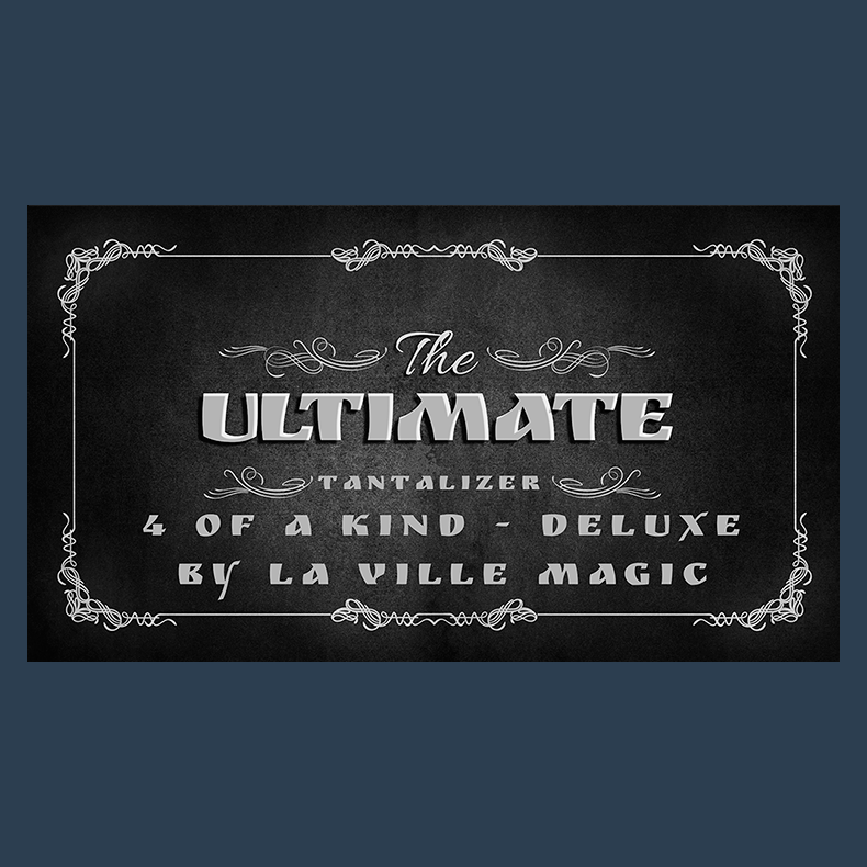 The Ultimate Tantalizer - 4 Of A Kind Deluxe By  Lars La Ville/La Ville Magic video DOWNLOAD