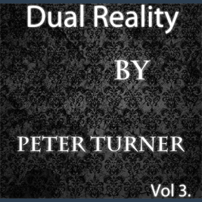 Dual Reality (Vol 3) by Peter Turner eBook DOWNLOAD