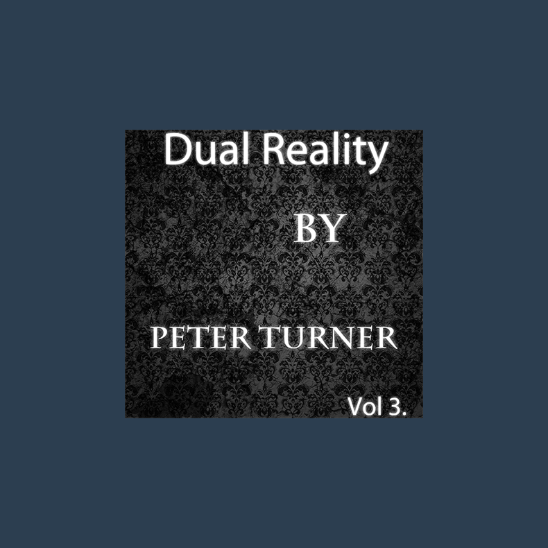 Dual Reality (Vol 3) by Peter Turner eBook DOWNLOAD