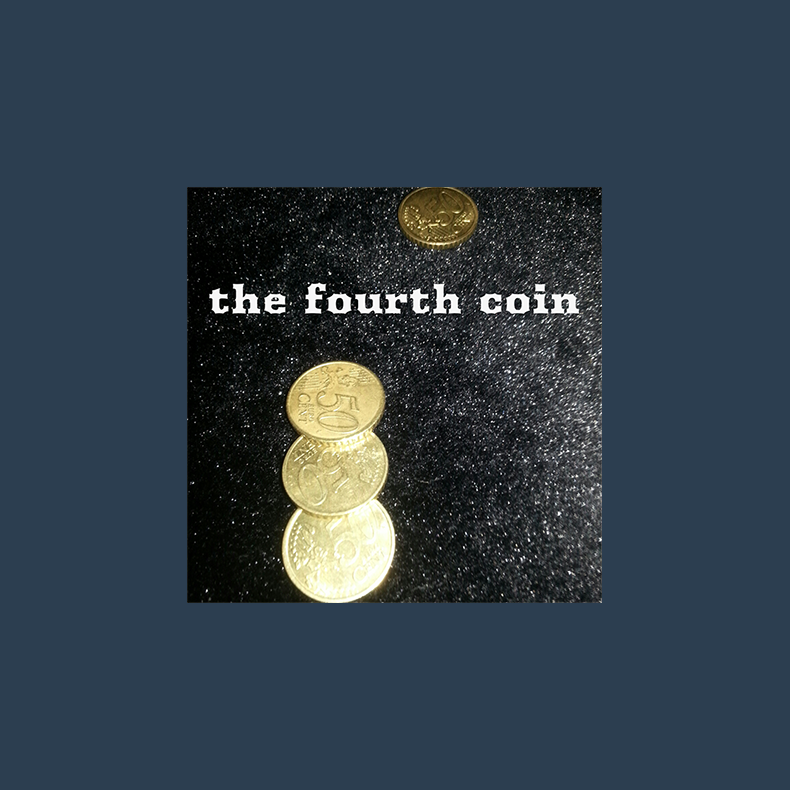 The fourth coin by Emanuele Moschella video DOWNLOAD