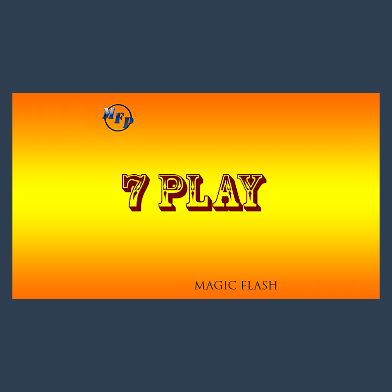 7 Play by Magic Flash video DOWNLOAD