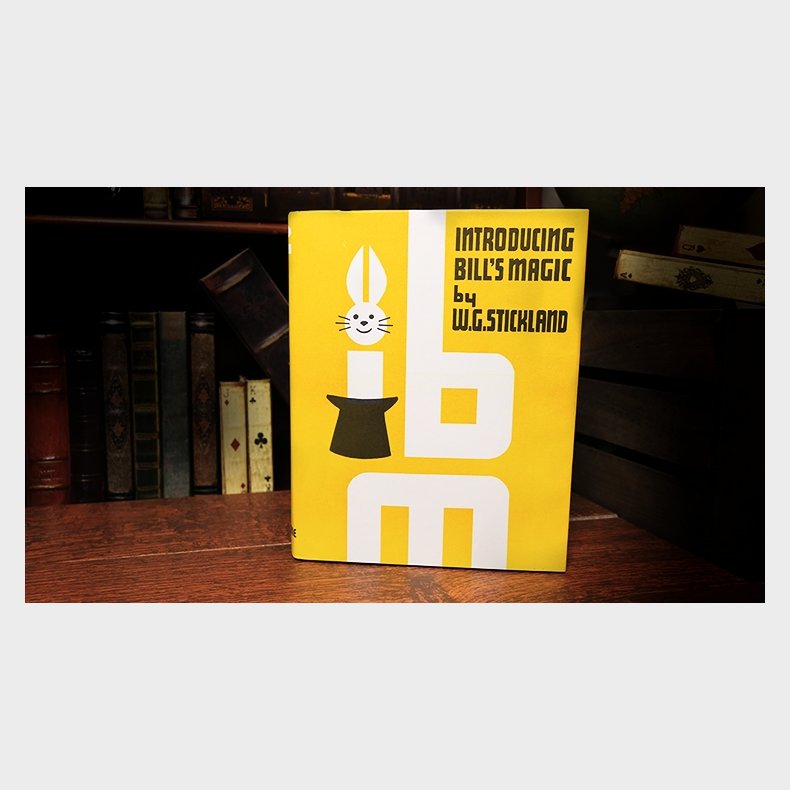 Introducing Bill's Magic (Limited/Out of Print) by William G. St