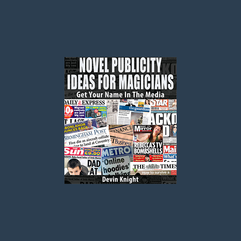Novel Publicity For Magicians by Devin Knight eBook DOWNLOAD