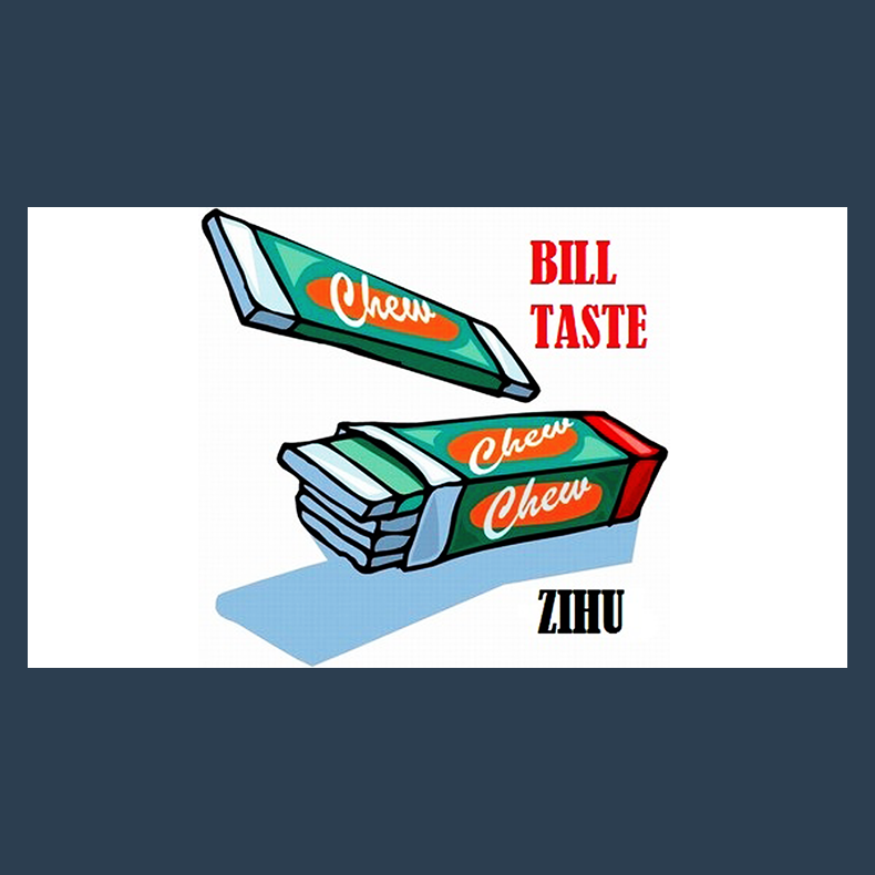 Bill Taste by ZiHu video DOWNLOAD