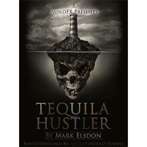 Tequila Hustler by Mark Elsdon, Peter Turner, Colin McLeod and Michael Murray ebook DOWNLOAD