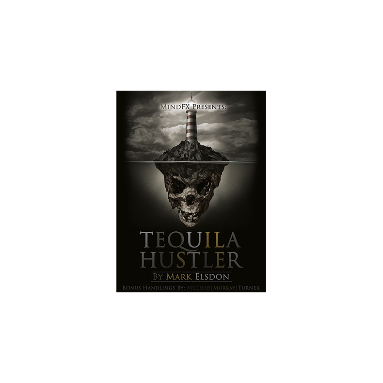 Tequila Hustler by Mark Elsdon, Peter Turner, Colin McLeod and Michael Murray ebook DOWNLOAD