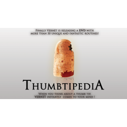 Thumbtipedia (DVD and Gimmick) by Vernet