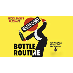 Nick Lewin's Ultimate Multiplying Bottles Routine