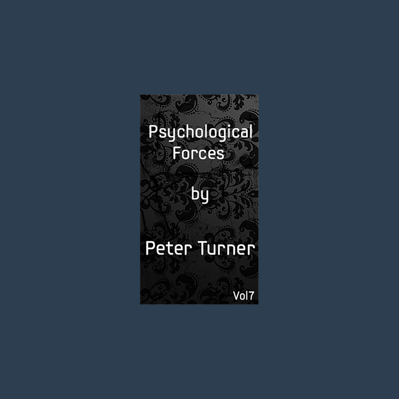 Psychological Forces (Vol 7) by Peter Turner eBook DOWNLOAD