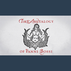 The Aretalogy of Vanni Bossi by Stephen Minch - Book