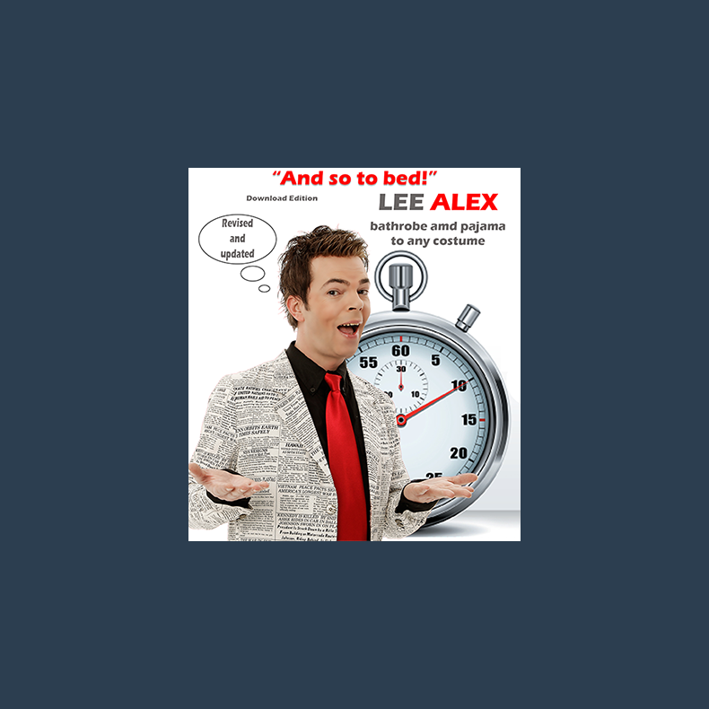 Quick Change - And So to Bed! - Bathrobe and Pajama to Any Costume by Lee Alex eBook DOWNLOAD