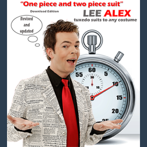 Quick Change - One Piece and Two Piece Suit - Tuxedo Suits to Any Costume by Lee Alex eBook DOWNLOAD