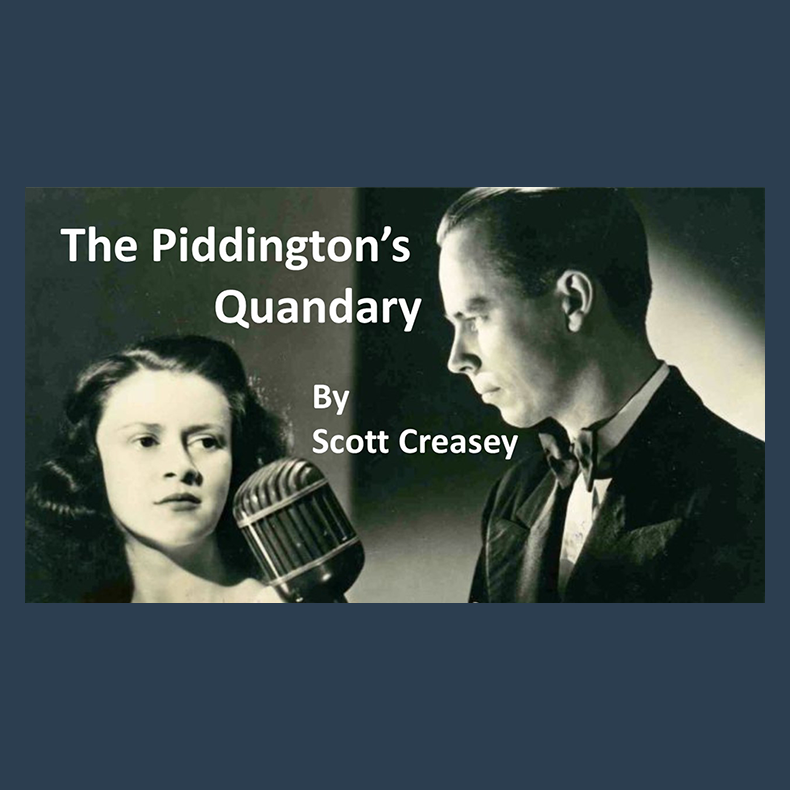 The Piddington's Quandary by Scott Creasey video DOWNLOAD