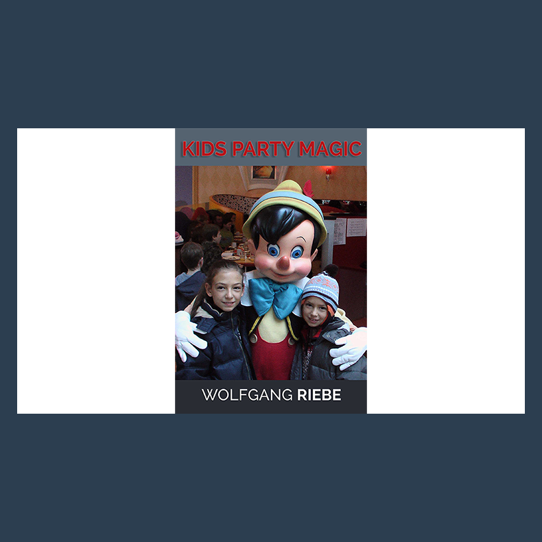 Kid's Party Magic by Wolfgang Riebe eBook DOWNLOAD