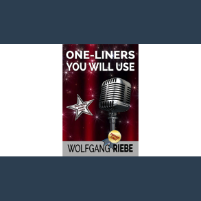 One Liners You Will Use by Wolfgang Riebe eBook DOWNLOAD