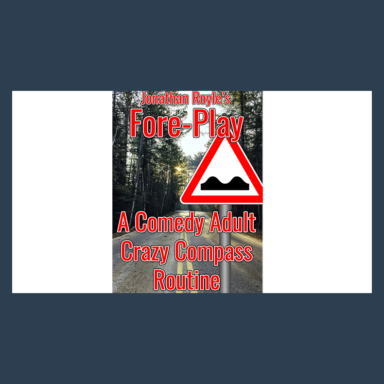 Fore-Play (The Crazy Compass or Road Sign Routine On Acid) by Jonathan Royle Mixed Media DOWNLOAD