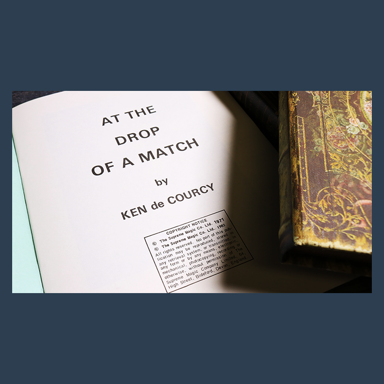 At the Drop of a Match by Ken De Courcy - Book