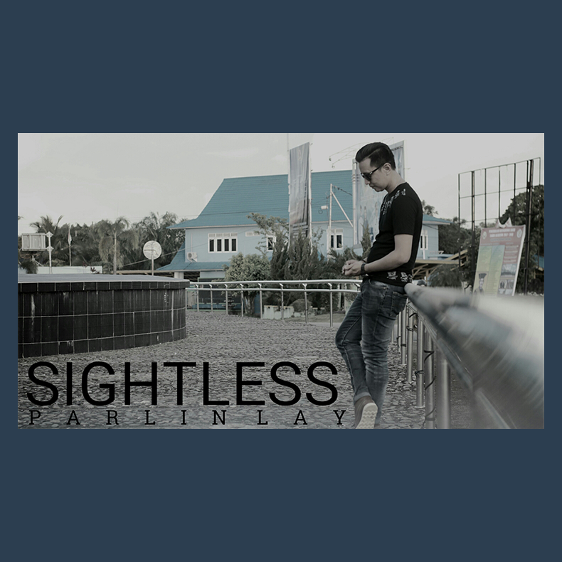 SIGHTLESS by Parlin Lay video DOWNLOAD
